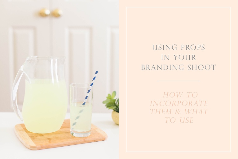How to Use Props in Your Branding Shoot